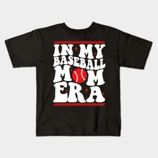 IN MY BASEBALL MOM ERA Kids T-Shirt